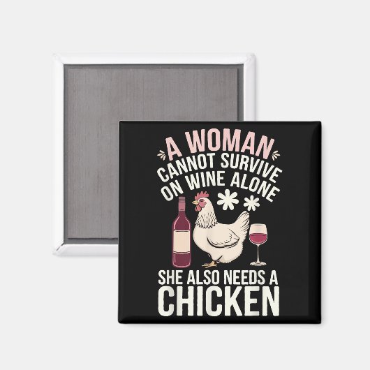 Aimant Woman Cannot Survive Wine Alone She Needs Chicken (Recto/Verso)