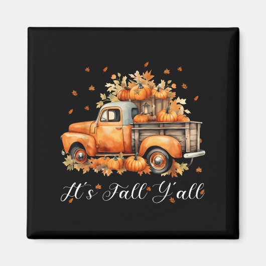 Aimant Women Its Fall Yall Pumpkin Truck Autumn Tree Hell (Devant)
