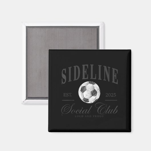 Aimant Women Sideline Social Club Soccer Mom Game Day Mot (Recto/Verso)