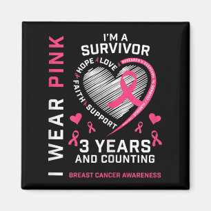 Aimant Womens 3 Years Cancer Free I Wear Pink I'm A Breas