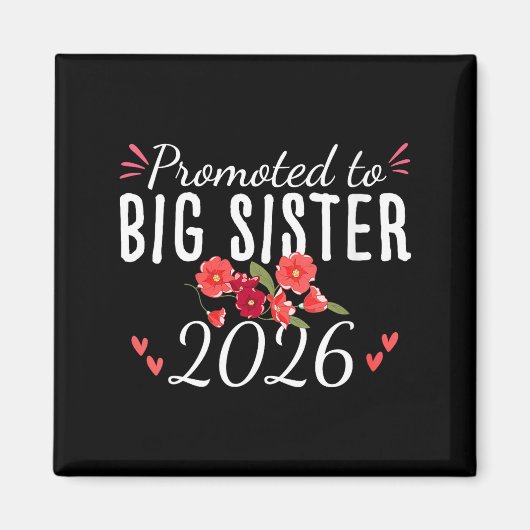 Aimant Womens Cute Promoted To Big Sister Est 2026 Floral (Devant)