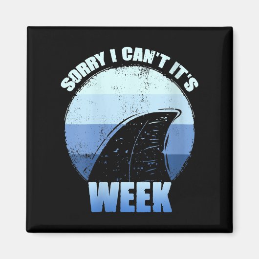 Aimant Womens Sorry I Can't It's Week Funny Shark Gift V- (Devant)