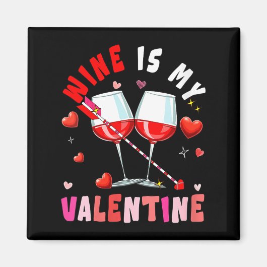 Aimant Women's Wine Is My Valentine Hearts Matching Drink (Devant)