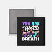 Aimant Womens You Are Worth Every Breath Depression Aware (Recto/Verso)