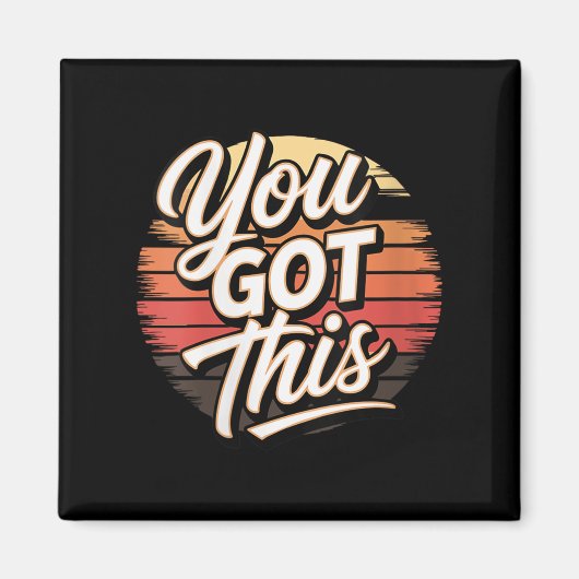 Aimant Womens You Got This – Retro-insred Motivational V- (Devant)