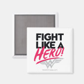 Aimant Wonder Woman - Combattre Comme Un Héros (Recto/Verso)