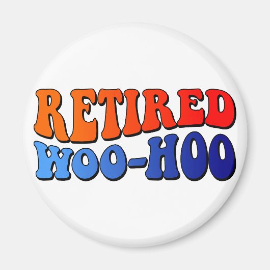 Aimant Woo Hoo retraitée Texte Super Vintage (Devant)