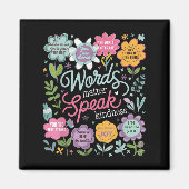 Aimant Words Speak Kindness Insrational Floral Sitive  (Devant)