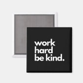 Aimant Work Hard Be Kind Insrational Motivational Workout (Recto/Verso)