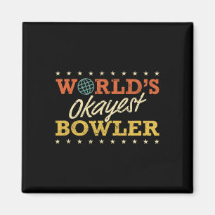 Aimant World’s Okayest Bowler Bowling Funny Sarcastic Gag