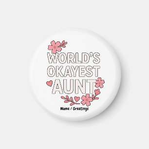 Aimant World’s Okayest Tante Funny Mère Day Cadeau
