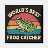 Aimant World's Best Frog Catcher Funny Meme Sarcastic (Devant)