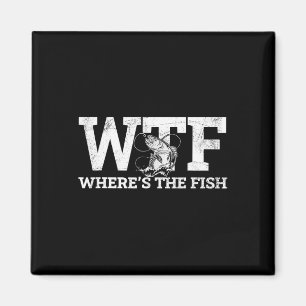 Aimant Wtf - Où est le poisson amusant cadeau de pêche