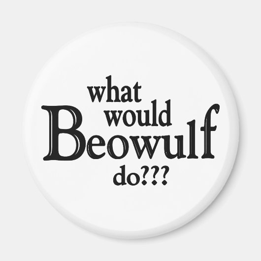 Aimant WWBD - Beowulf (Devant)