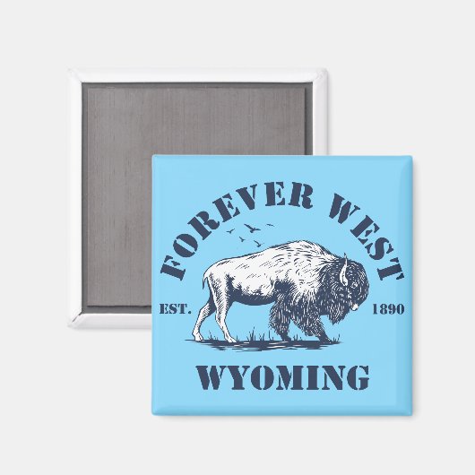 Aimant Wyoming, Forever West (Recto/Verso)