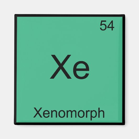 Aimant Xe - Symbole de l'élément de chimie drôle Xénomorp (Devant)