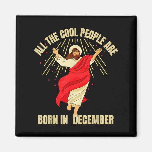 Aimant Xmas Cool People Are Born In December Christian Ch (Devant)