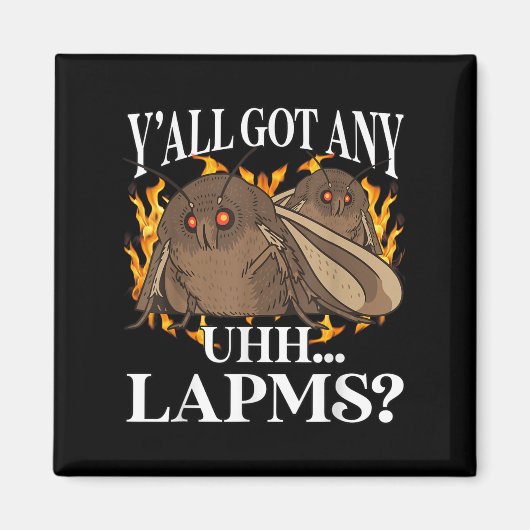 Aimant Yall A Des Lampes_ Mème Moth Drôle Bizarre Maudit (Devant)
