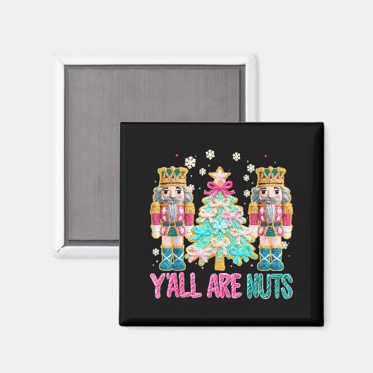 Aimant Y'all Are Nuts Nutcracker Crochet Christmas Funny (Recto/Verso)