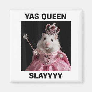 Aimant Yas Queen Slay Rat Mème Femmes Filles Slay Queen _