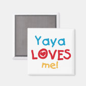 Aimant Yaya Loves Me Tshirts et cadeaux (Recto/Verso)