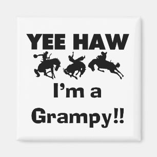 Aimant Yee Haw Je suis un T-shirts Grampy et des cadeaux