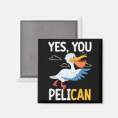 Aimant Yes You Pelican Waterbird School Motivation Teache (Recto/Verso)