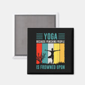 Aimant Yoga parce que frapper les gens est mal vu (Recto/Verso)