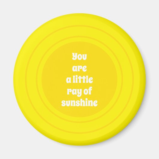 Aimant You are a little Ray of Sunshine yellow sun custom (Devant)