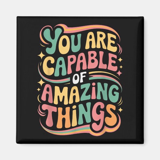 Aimant You Are Capable Of Amazing Things  (Devant)