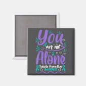 Aimant You Are Not Alone Suicide Prevention Awareness  (Recto/Verso)