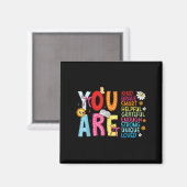 Aimant You Are Smart Brave Strong Kind Loved Motivation T (Recto/Verso)