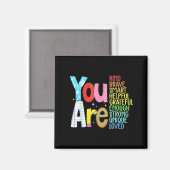 Aimant You Are Smart Brave Strong Kind Loved Motivation T (Recto/Verso)