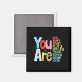 Aimant You Are Smart Brave Strong Kind Loved Motivation T (Recto/Verso)