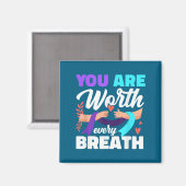 Aimant You Are Worth Every Breath Depression Awareness  (Recto/Verso)