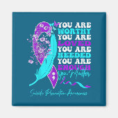 Aimant You Are Worthy Loved Needed Enough Suicide Prevent (Devant)