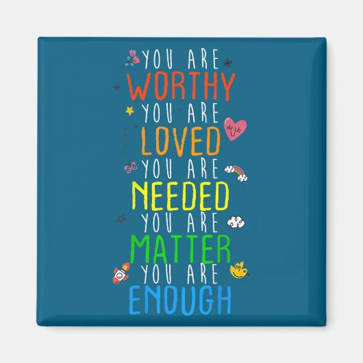 Aimant You Are Worthy You Are Loved Suicide Prevention Aw (Devant)