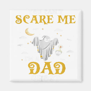 Aimant You Can't Scare Me I'm A GRANDMA Ghost Funny Prese
