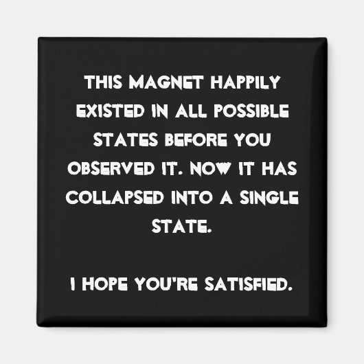 Aimant You collapsed it ! L'humour de Quantum Physic (Devant)