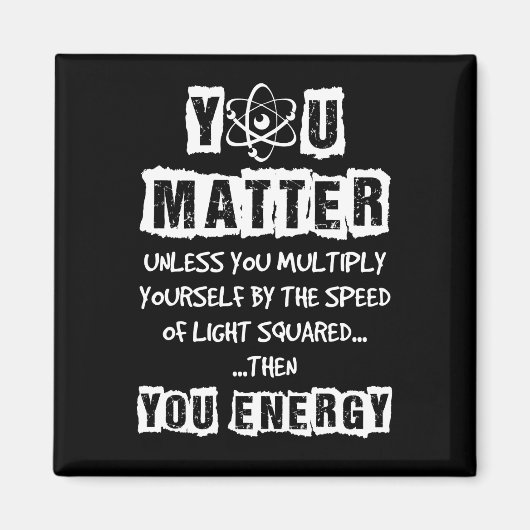 Aimant You Matter Then (Devant)