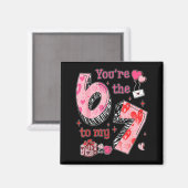 Aimant You’re The 6 To My 7 Funny Valentine’s Day 67 Meme (Recto/Verso)