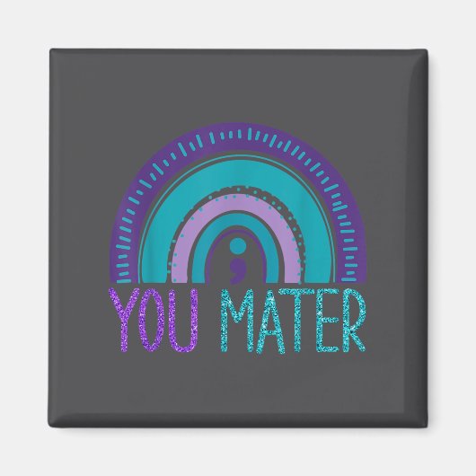 Aimant You Semicolon Suicide Prevention Purple Teal Rainb (Devant)