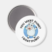 Aimant You Want Puns I Goat Puns Funny Animal Pun (Recto/Verso)