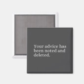 Aimant Your Advice Has Been Noted And Deleted Sarcastic H (Recto/Verso)