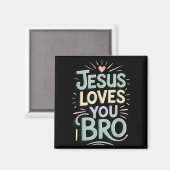 Aimant Youth Jesus Love You Bro Funny Christian God Son B (Recto/Verso)