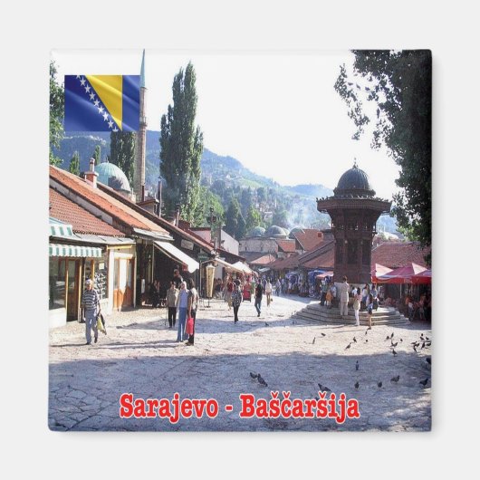 Aimant zBA005 SARAJEVO BAŠCARŠIJA Bosnie-Herzégovine (Devant)
