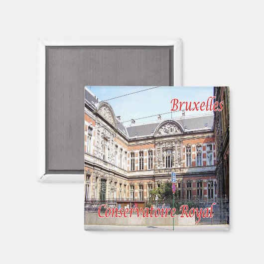 Aimant zBE028 BRUXELLES Conservatoire royal BRUXELLES (Recto/Verso)
