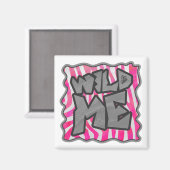 Aimant Zebra Hot Rose et White Wild Me (Recto/Verso)
