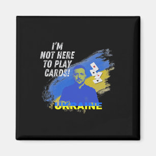 Aimant Zelensky n'est pas là pour jouer aux cartes Présid