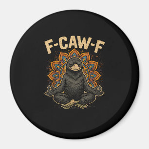 Aimant Zen F-Caw-F Corbeau Yoga Corbeau F-Caw-F Zen Drôle